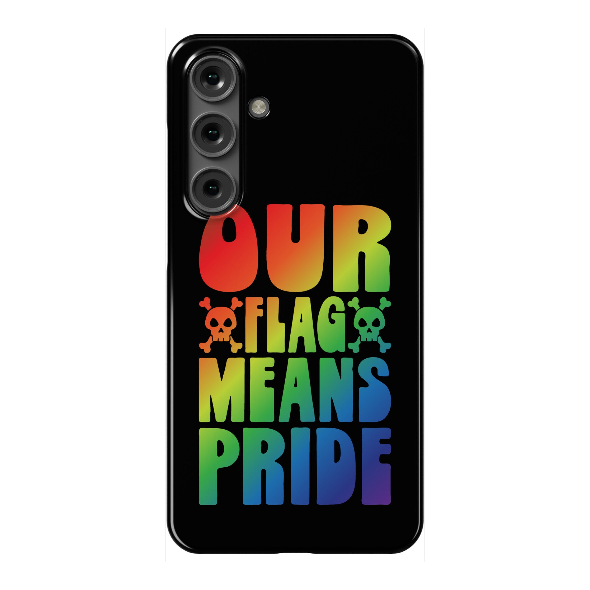 Our Flag Means Pride Phone Case